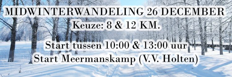 Midwinterwandeling in Holten op maandag 26 (2e Kerstdag) december 